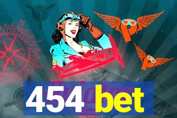 454 bet